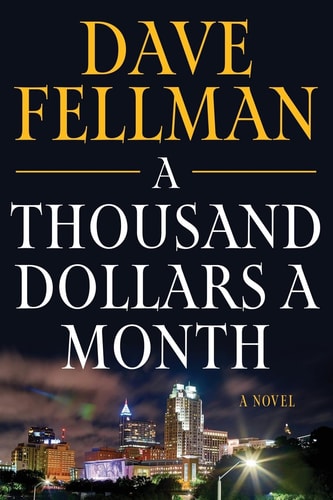 A Thousand Dollars a Month