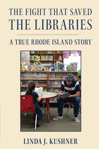 The Fight That Saved The Libraries A True Rhode Island Story