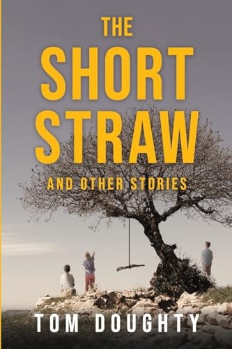 The Short Straw And Other Stories