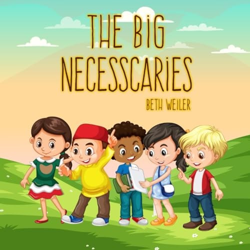 The Big Necesscaries