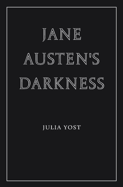 Jane Austens Darkness