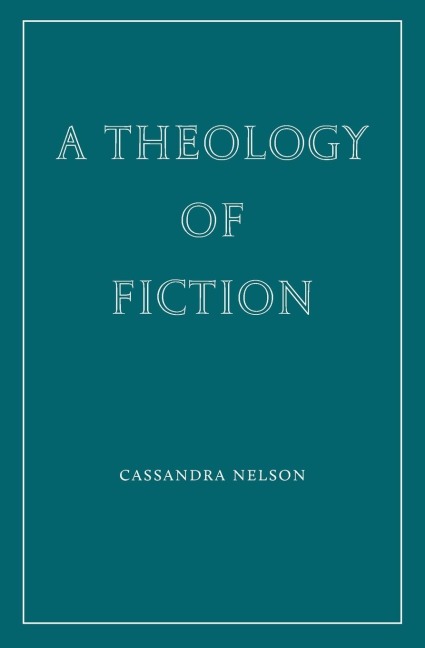A Theology of Fiction