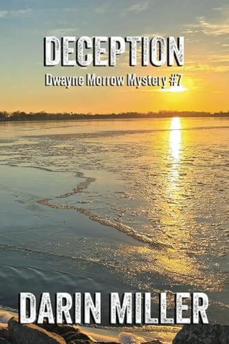 Deception Dwayne Morrow Mystery #7