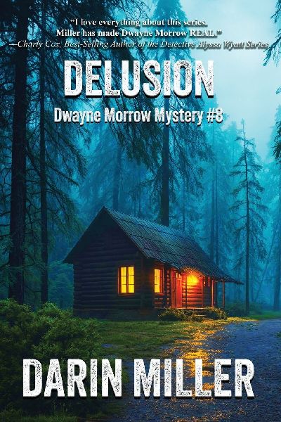 Delusion: Dwayne Morrow Mystery #8