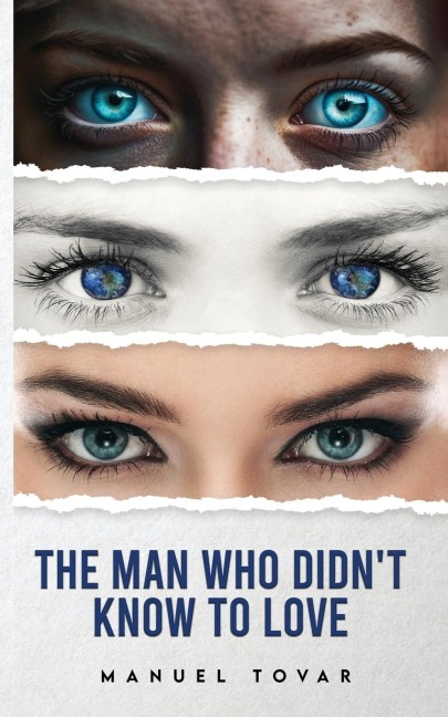 The Man Who Didnt Know To Love