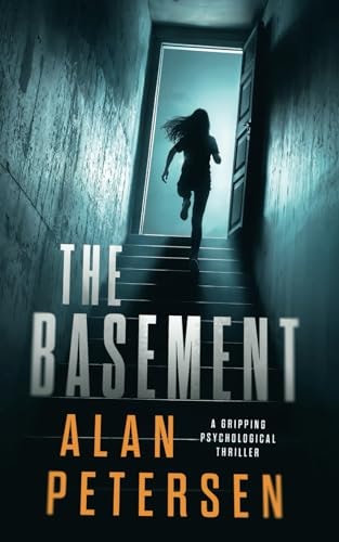 The Basement A Gripping Psychological Thriller