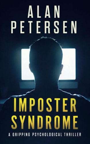 Imposter Syndrome A Gripping Psychological Thriller