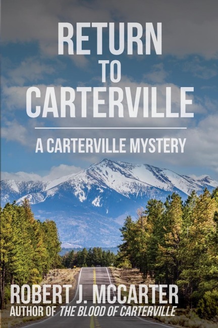 Return to Carterville: A Carterville Mystery