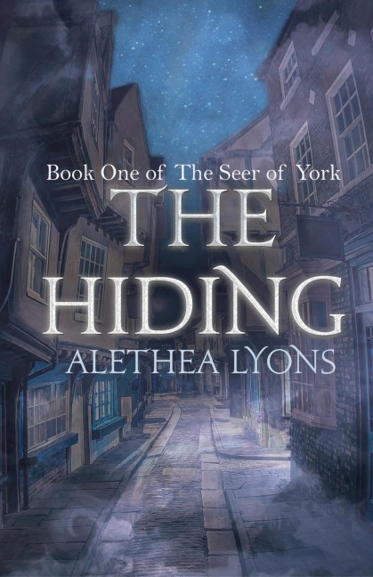 The Hiding: (Book One of The Seer of York)