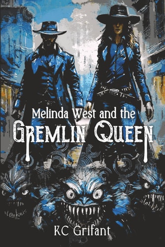Melinda West and the Gremlin Queen