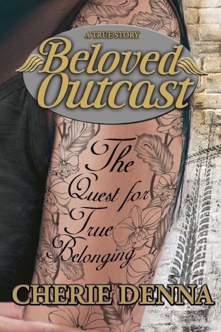 Beloved Outcast: The Quest for True Belonging