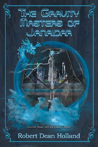 The Gravity Masters of Janaidar: A Science Fiction Fantasy