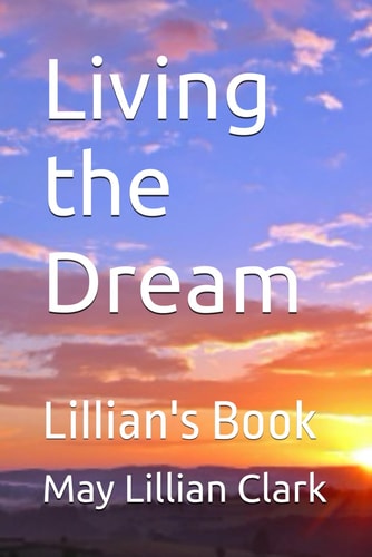 Living the Dream Lillian's Book