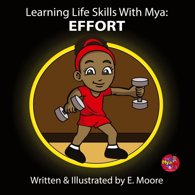 Learning Life Skills with Mya: Effort