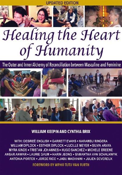 Healing the Heart of Humanity: The Outer and Inner Alchemy of Reconciliation Between Masculine and Feminine
