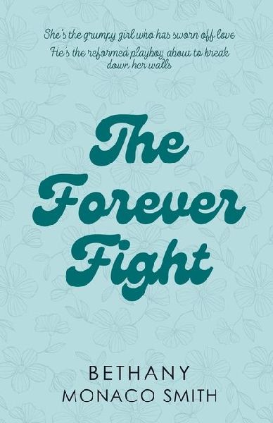 The Forever Fight