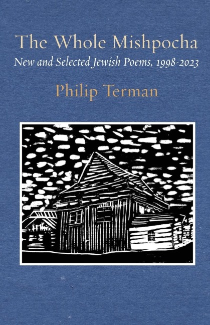 The Whole Mishpocha: New and Selected Jewish Poems, 1998-2023