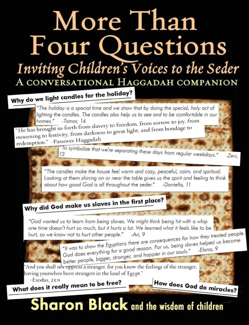 More Than Four Questions: Inviting Childrens Voices to the Seder - A Conversational Haggadah Companion