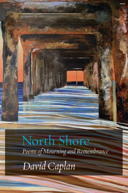 North Shore: Poems of Mourning and Remembrance