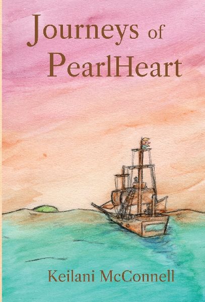 Journeys of PearlHeart: PearlHeart Book 1