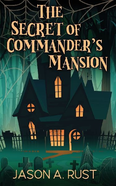 The Secret of Commanders Mansion