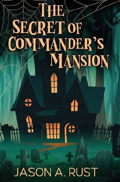 The Secret of Commander's Mansion