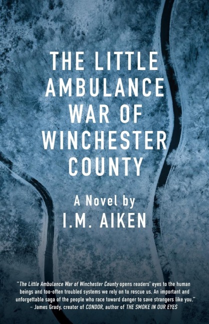 The Little Ambulance War of Winchester County: A Trowbridge Vermont Story