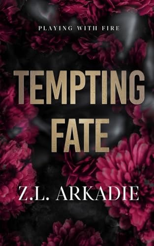 Tempting Fate