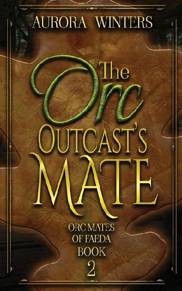 The Orc Outcast's Mate