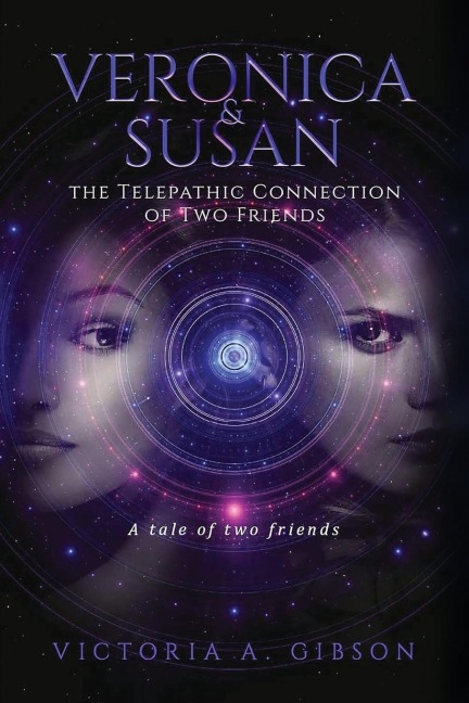 VERONICA & SUSAN: THE TELEPATHIC CONNECTION OF TWO FRIENDS