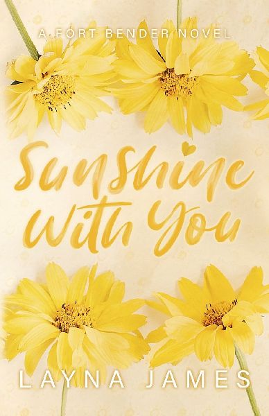 Sunshine with You: A Fort Bender Novel
