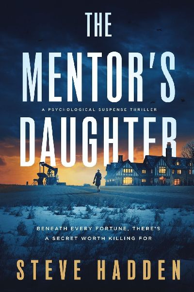 The Mentors Daughter: A Psychological Suspense Thriller