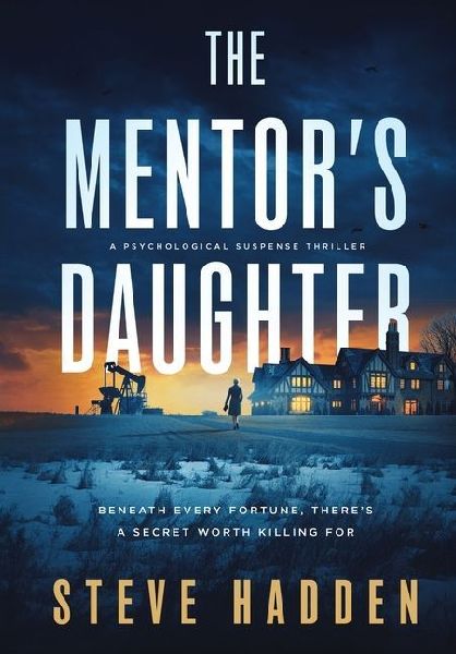 The Mentors Daughter: A Psychological Suspense Thriller