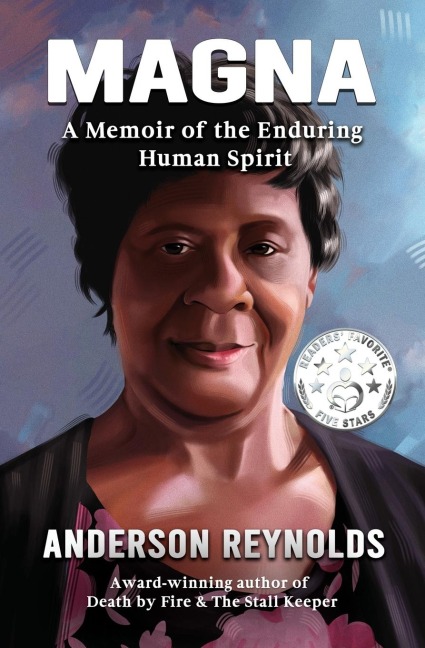 Magna: A Memoir of the Enduring Human Spirit