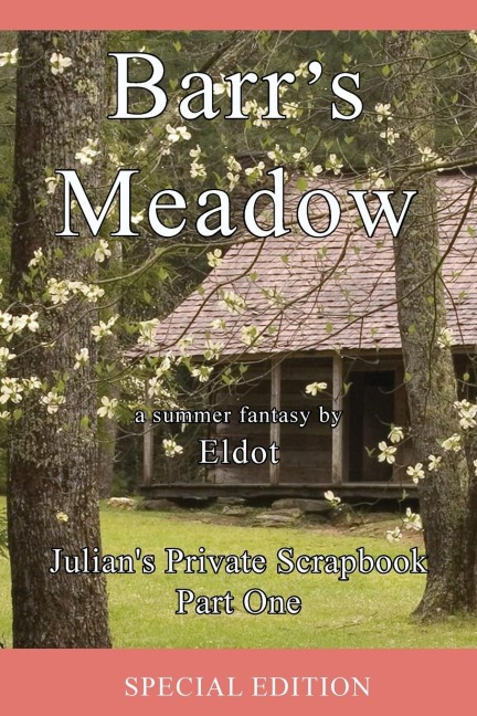 Barrs Meadow: Julians Private Scrapbook Part One