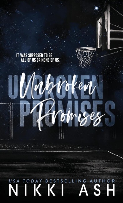 Unbroken Promises: a basketball romance