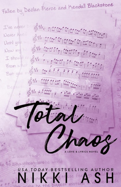 Total Chaos: a brothers best friend, rock star romance