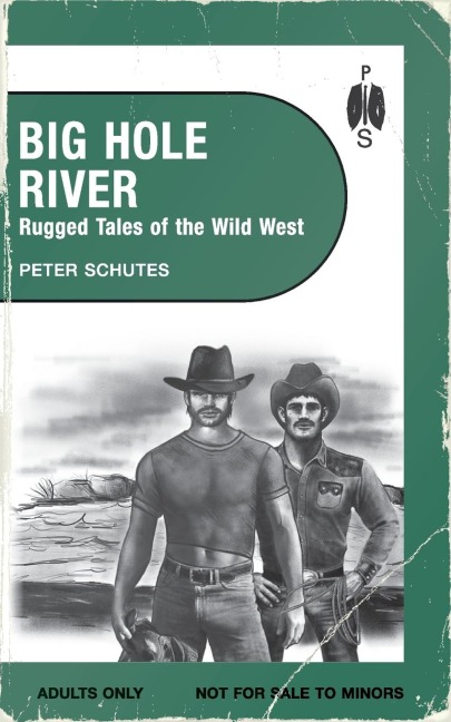 Big Hole River Rugged Tales of the Wild West