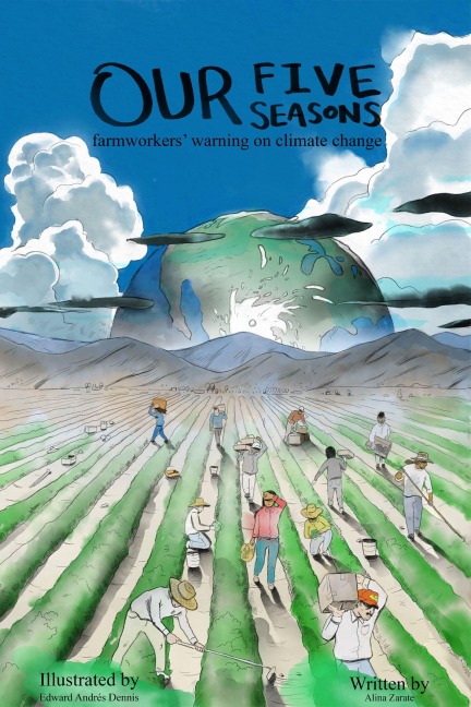 Our Five Seasons: Farmworkers Warning on Climate Change