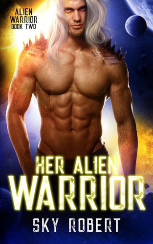 Her Alien Warrior A Sci Fi Alien Fated Mates Romance