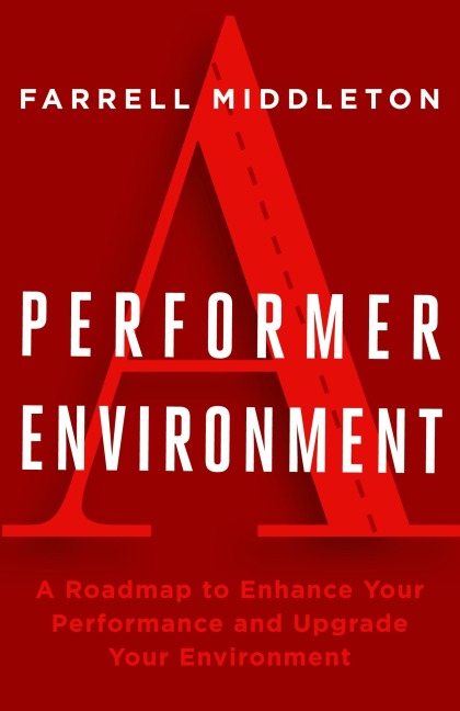 A Performer, A Environment: A Roadmap to Enhance Your Performance and Upgrade Your Environment