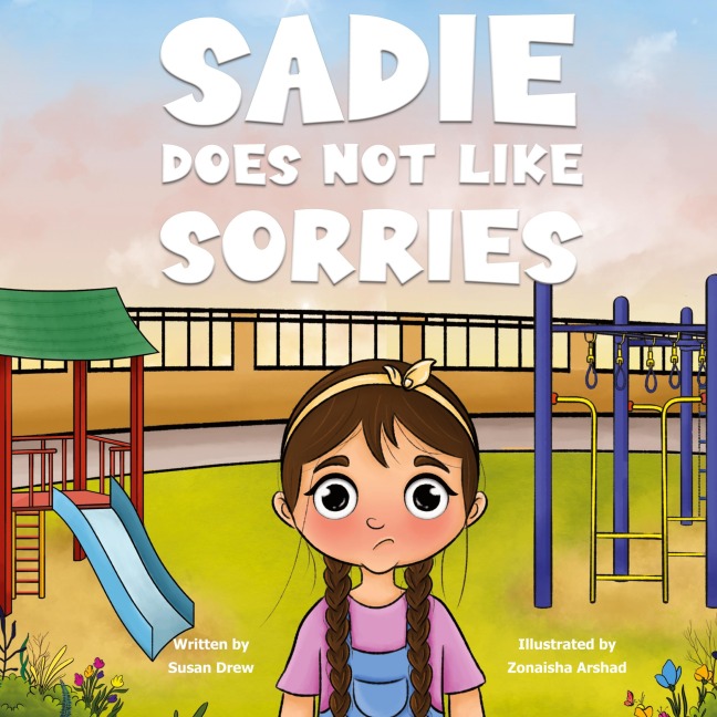 Sadie Does Not Like Sorries