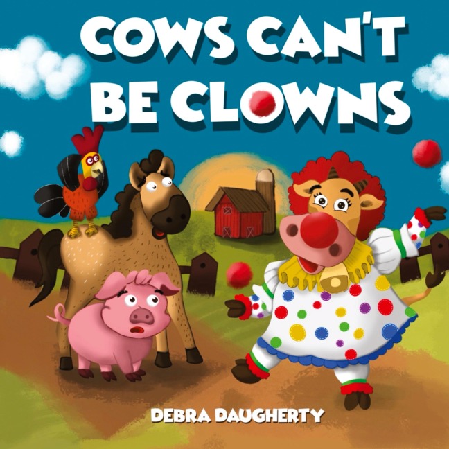 Cows Cant Be Clowns