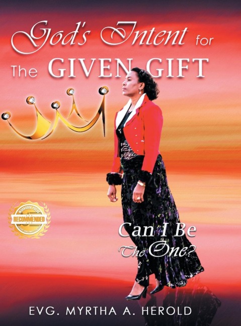 Gods Intent for the Given Gift: Can I Be the One?