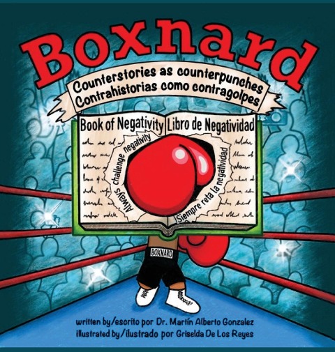 Boxnard: Counterstories as counterpunches | Contrahistorias como contragolpes