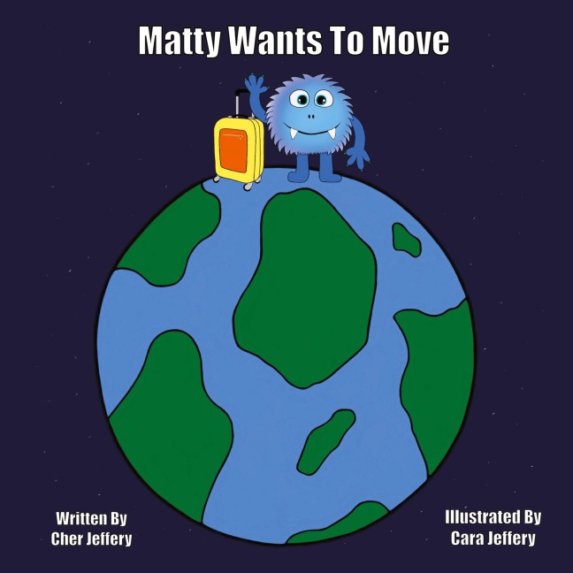 Matty Wants to Move