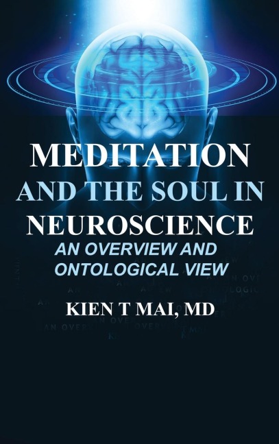 MEDITATION and THE SOUL in NEUROSCIENCE: AN OVERVIEW and ONTOLOGICAL VIEW