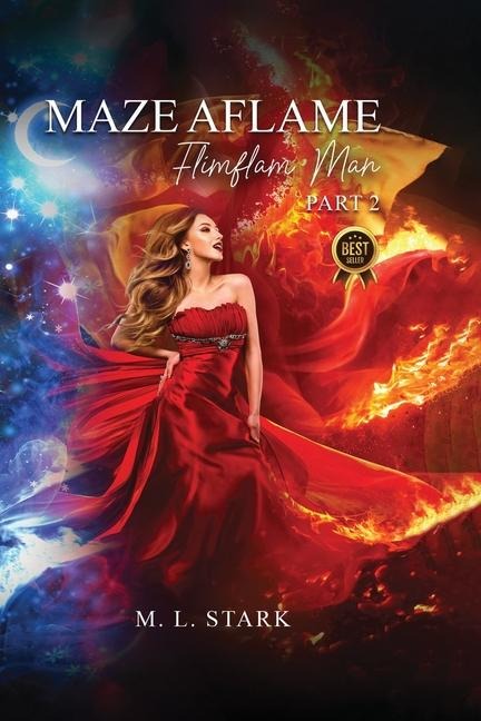 Maze Aflame: Flimflam Man - Part 2