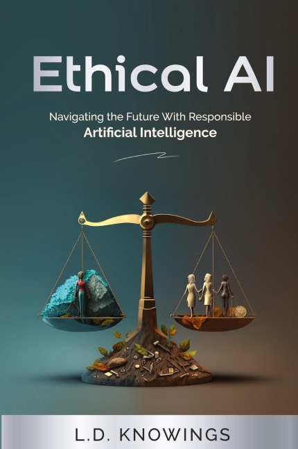 Ethical AI: Navigating the Future With Responsible Artificial Intelligence