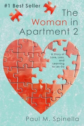 The Woman in Apartment 2 A Story of Love, Loss, and Learning to Let Go
